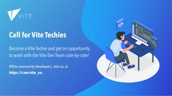 Call for Vite Techies