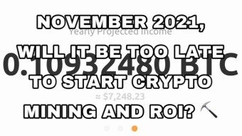 Will It Be Too Late to Start Crypto Mining and ROI in 2021?