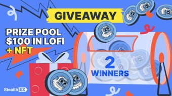 StealthEX and LOFI Project Launch Exclusive Giveaway with $100 Prize Pool and 2 NFTs