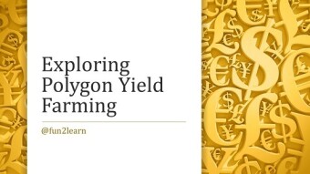 Exploring Polygon Yield Farming