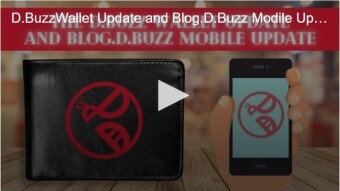 D.BuzzWallet Update and Blog.D.Buzz Mobile Update!
