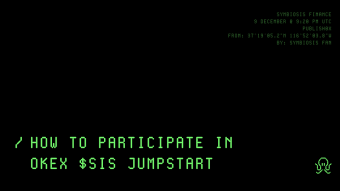 Step by Step Guide: How to Participate in OKEx $SIS Jumpstart