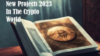 New Projects 2023 In The Crypto World