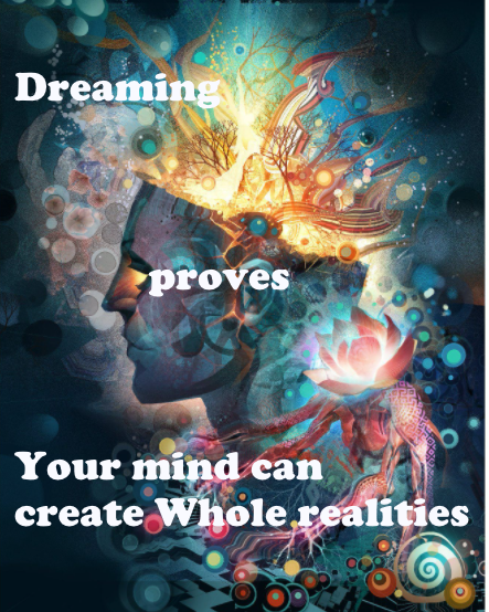 You can Create Whole realities
