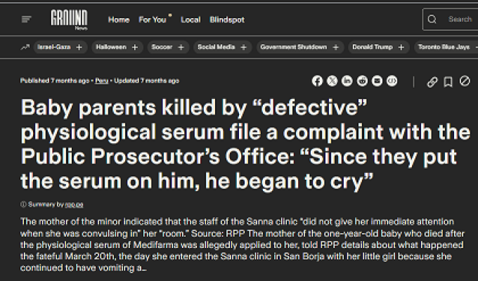 Screenshot of Ground News summarizing an RPP report about a complaint to Peru’s Public Prosecutor over an allegedly defective physiological serum linked to deaths. Do yout own research