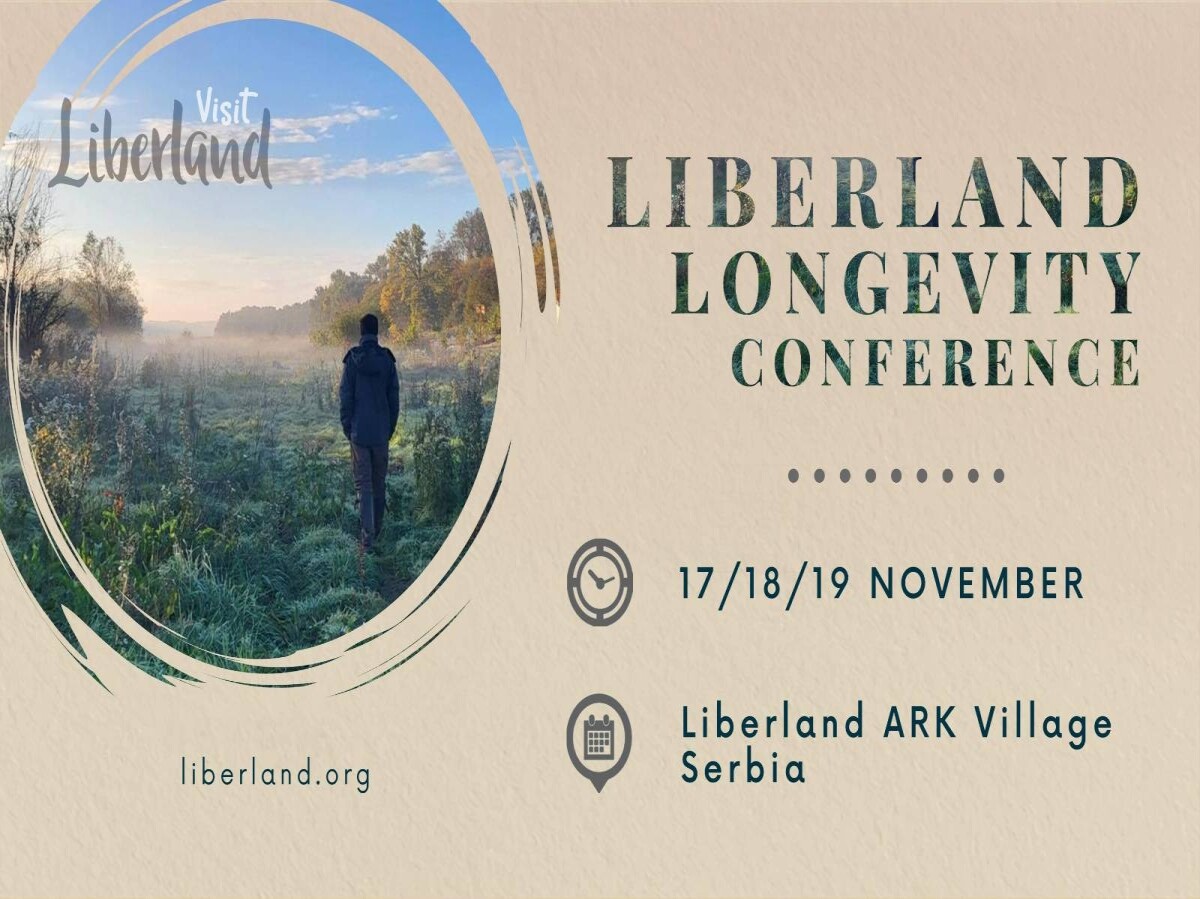 Welcome to LONGEVITY CONFERENCE - LIBERLAND ARK 2023