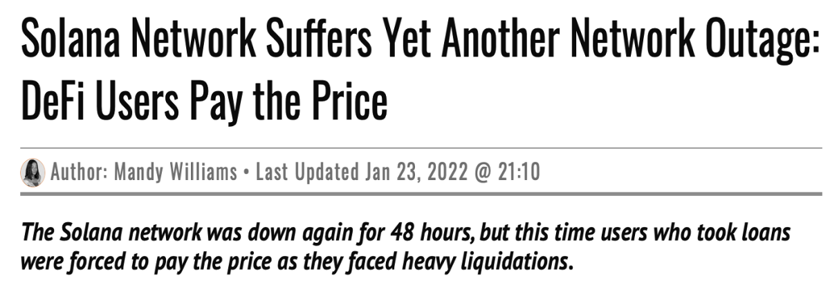 (Early 2022 headlines about the Solana network's outages, which is a risk to relatively
