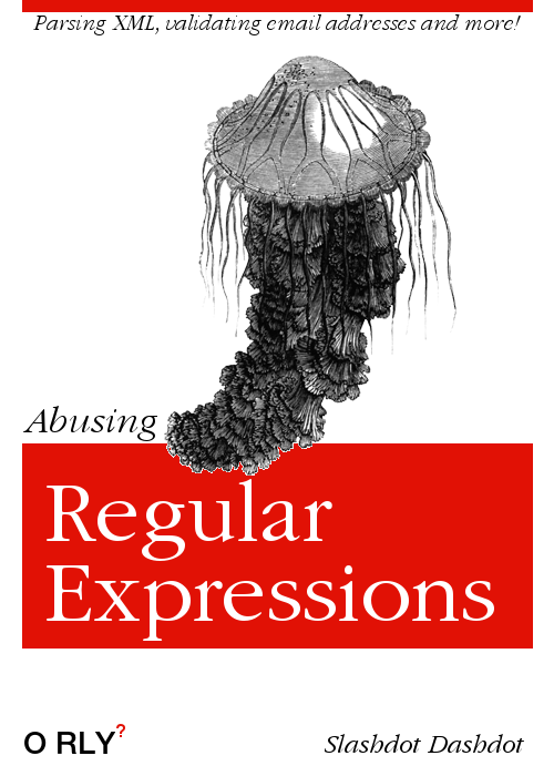 Abusing Regular Expressions