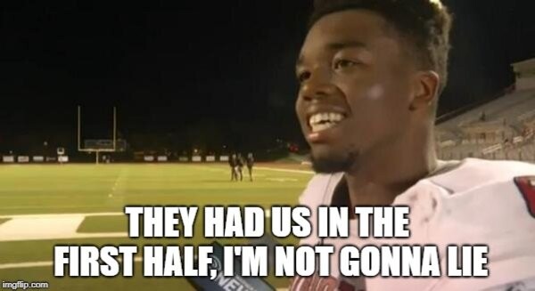 Had us in the first half meme