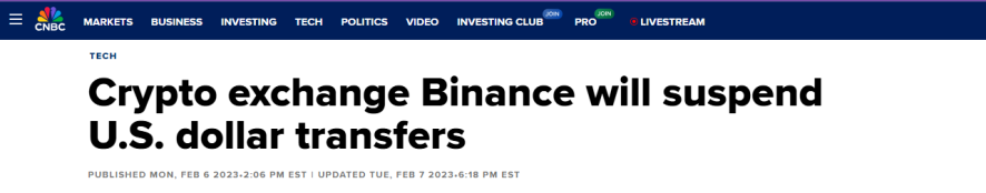 CNBC headline reporting Binance suspending U.S. dollar transfers in February 2023 due to operational changes