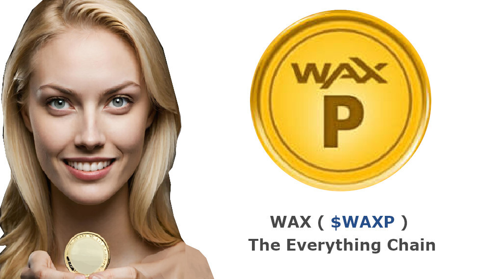 WAX The Everything Chain