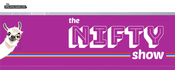 The Nifty Show Podcast - THE DIGITAL COLLECTIBLES &amp; NFT PODCAST!