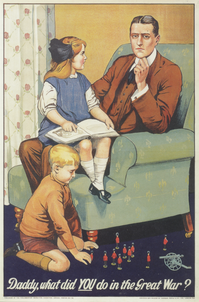 Daddy, what did YOU do in the Great War?