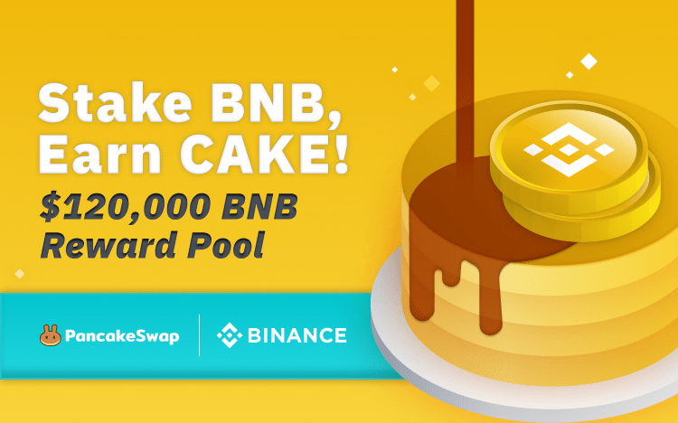 https://www.binance.com/en/blog/421499824684901288/Binance-Launches-$120000-BNB-Reward-Pool-on-PancakeSwap--Stake-BNB-to-Earn-Free-Tokens