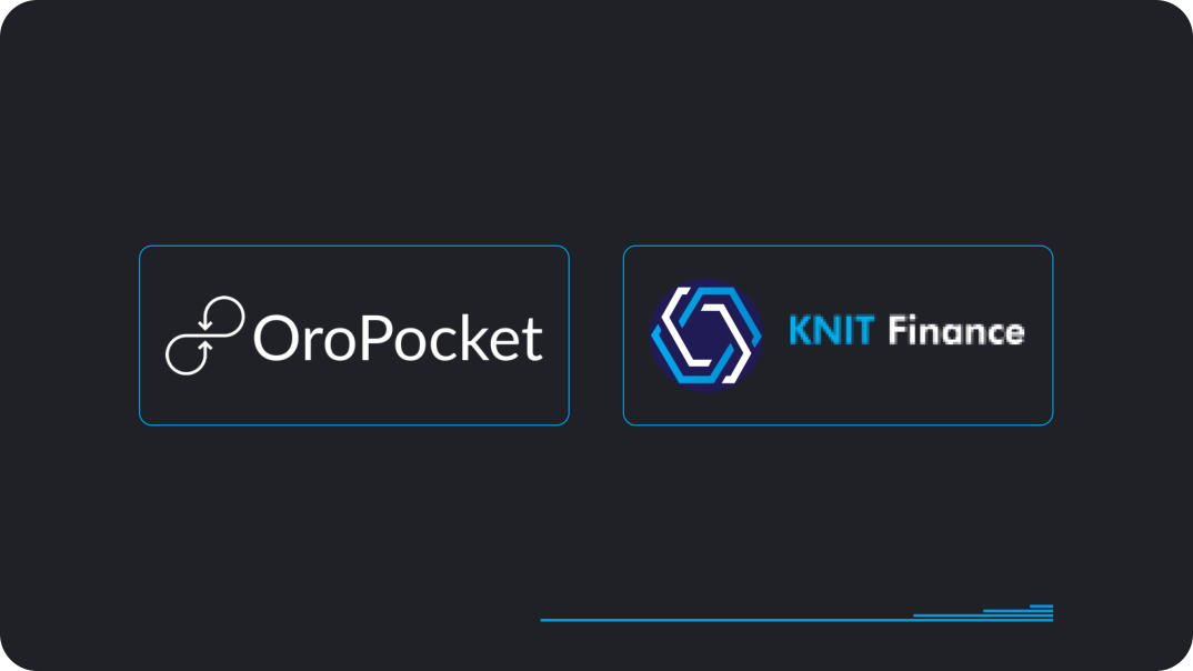 Knit finance &amp; OroPocket partnership