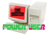 Old-School Power User (OSPU)
