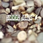 Hidden Gems - a music blog
