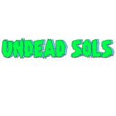 Undead Sols Origin Story