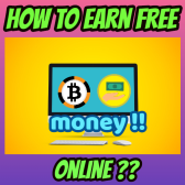 How to Earn free Money !!