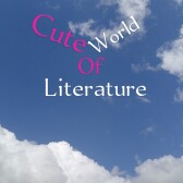 Cute World of Literature