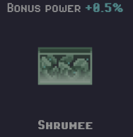 The Shrumee miner will also provide you 0,5% bonus power of all the power earned