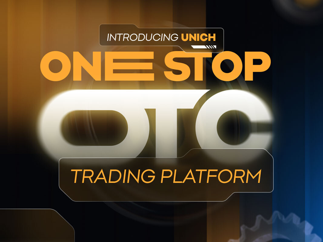 Unich OTC Trading Platform: Revolutionizing OTC Digital Asset Trading with  Decentralized Solutions