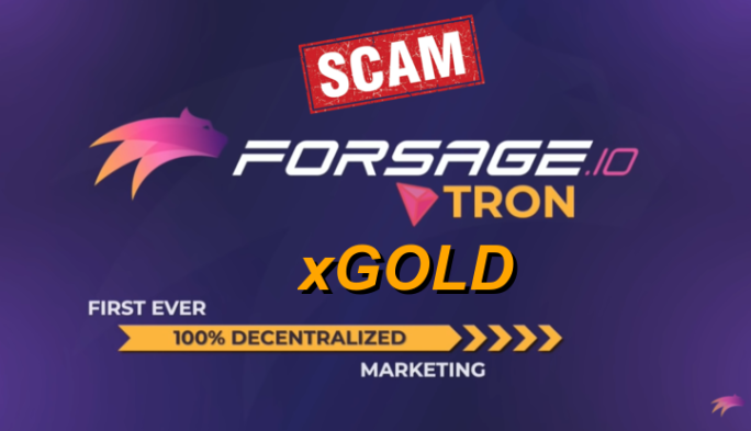 Forsage xGold Review Scam