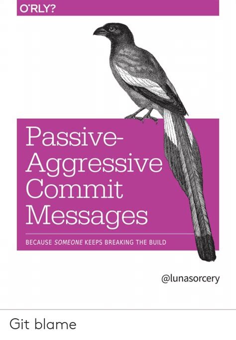 Passive-Aggressive Commit Messages