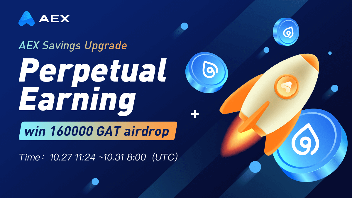 New Upgrade of AEX Savings - Participate in Promo to Win 160,000 GAT
