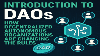 Introduction to DAOs: How Decentralized Autonomous Organizations Are Changing the Rules