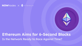 Ethereum Aims for 6-Second Blocks: Is the Network Ready to Race Against Time?
