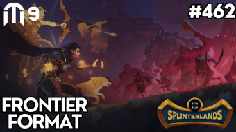 Frontier Format | Splinterlands #462