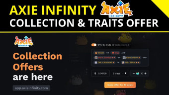 Axie Infinity ✨| Marketplace Update - Collection and Trait Offers!