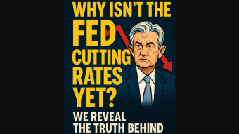Why Isn’t the FED Cutting Rates Yet? The Truth Behind the Central Bank’s Hesitation