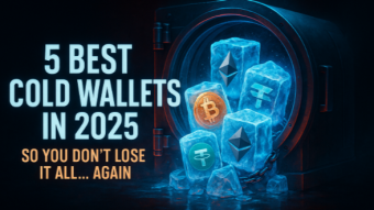 5 Best Cold Crypto Wallets in 2025 (So You Don’t Lose It All… Again)
