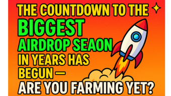 The Countdown to the Biggest Airdrop Season in Years Has Begun — Are You Farming Yet?
