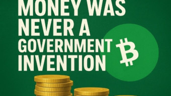 Money Was Never a Government Invention — Stop Believing the Myth