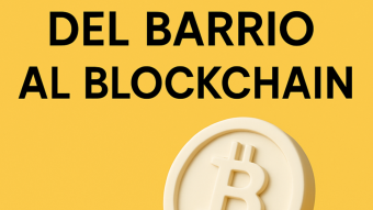 del barrio al blockchain