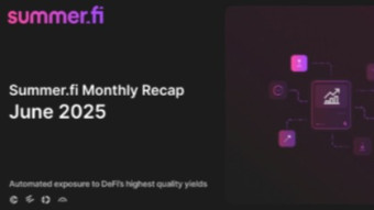 Summer.fi Monthly Pulse | June 2025