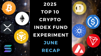 EXPERIMENT - Tracking 2025 Top Ten Cryptocurrencies – Month Six - Down -18%