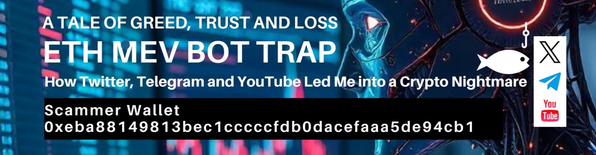 ETH MEV BOT TRAP - A Tale of Greed, Trust and Loss