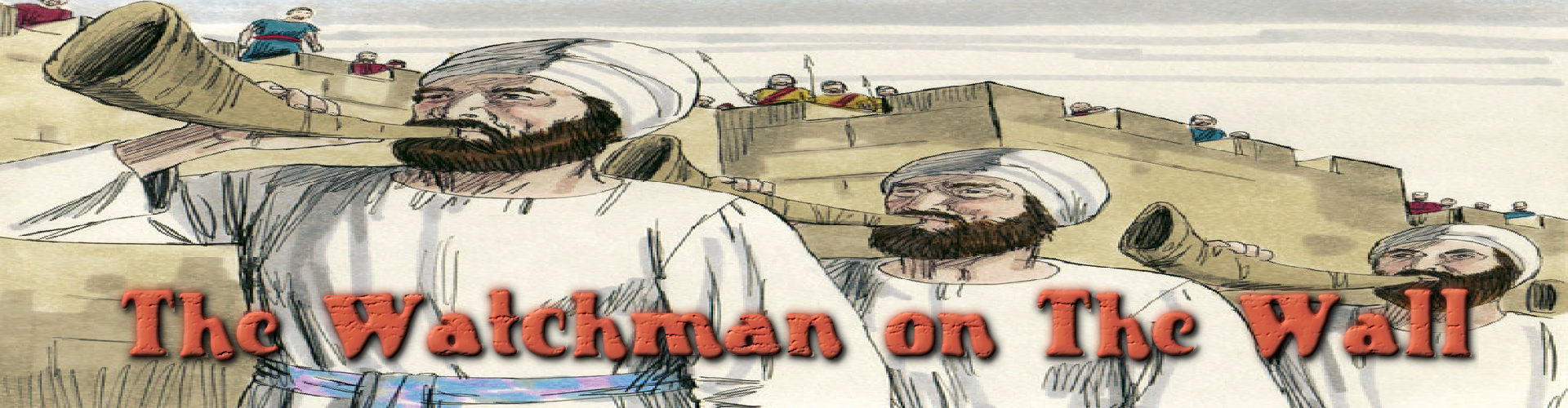 The Watchman on the Wall
