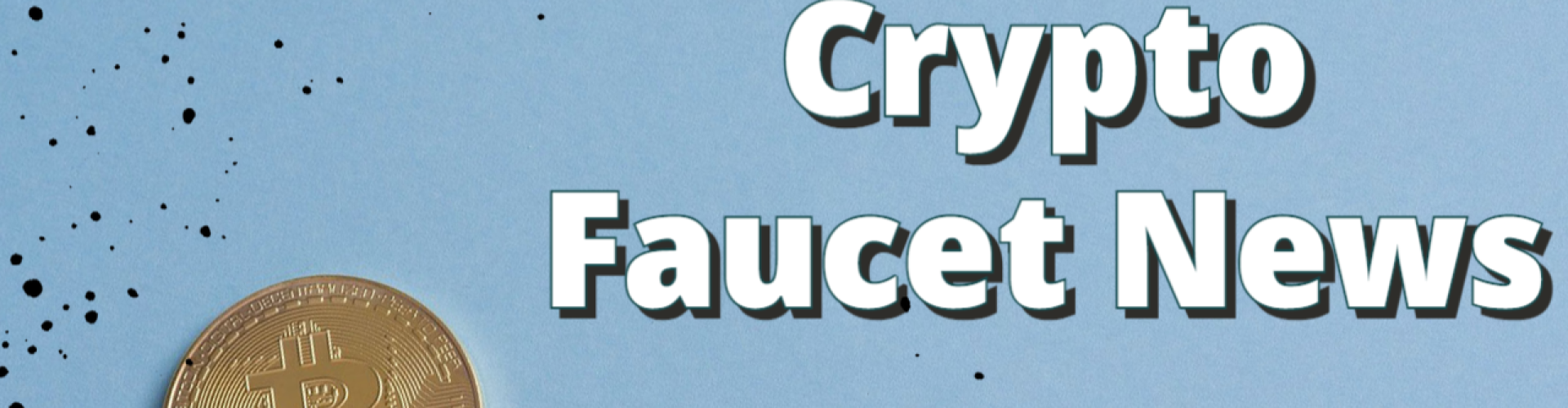 Crypto Faucet News