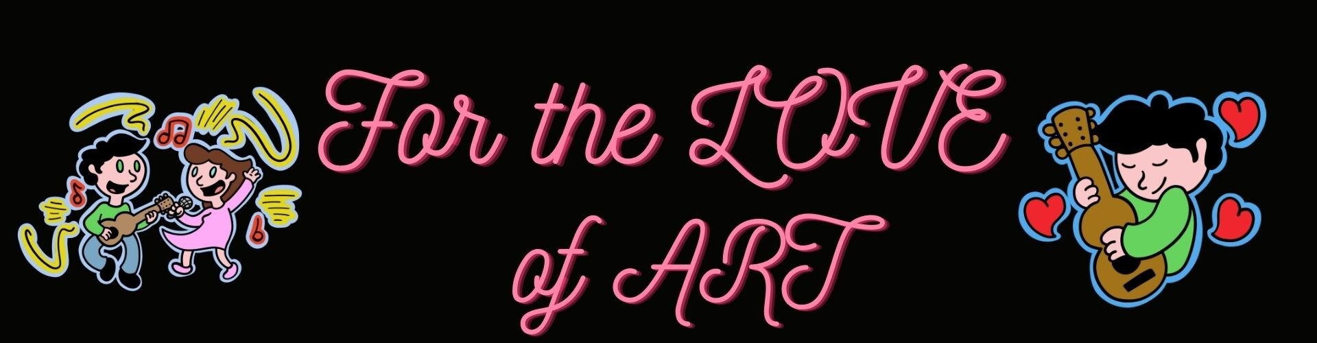 For the Love of ART