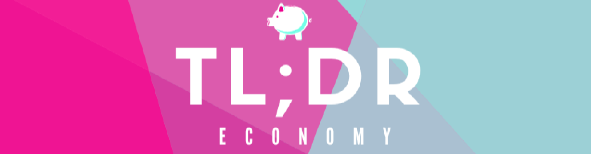 TL;DR Economy / TL;DR Economia
