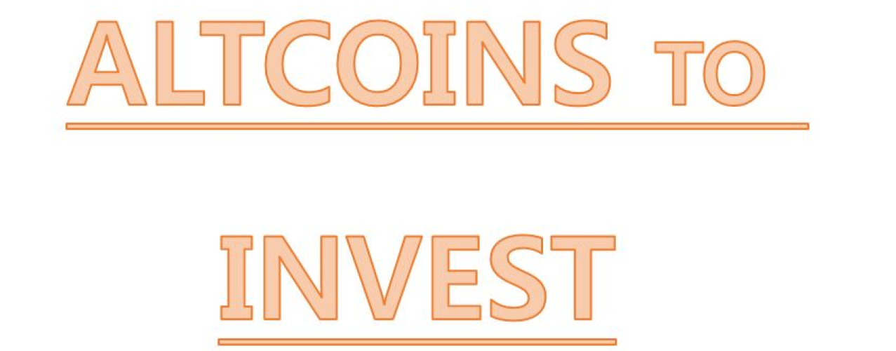 ALTCOINS to Invest