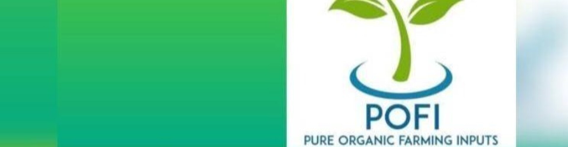 Pure Organic Farming Inputs-POFI