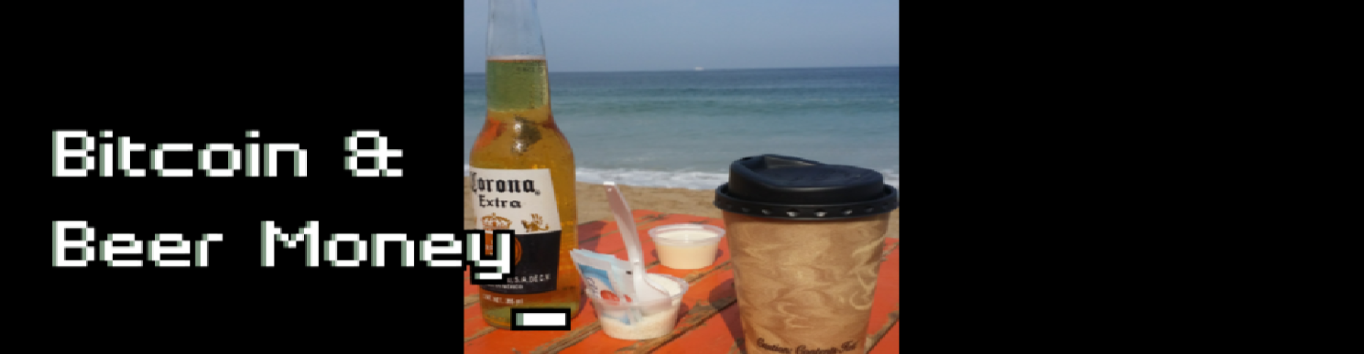 Bitcoin & Beer Money