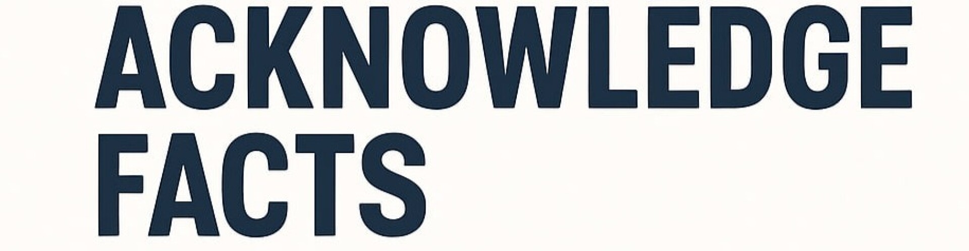 Acknowledge_facts