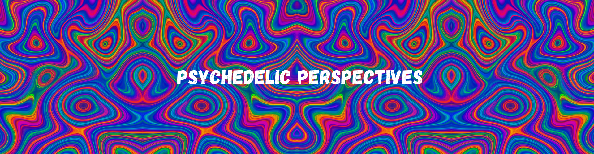 PSYCHEDELIC UNMASKING